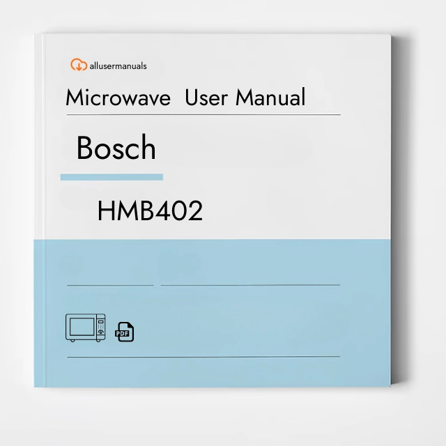 Bosch Microwave HMB402 User Manual